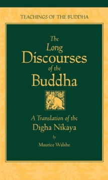 Image for Long Discourses of the Buddha : Translation of the "Digha-Nikaya"