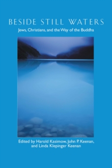 Image for Beside Still Waters: Jews, Christians, and the Way of the Buddha