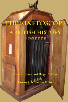 Image for The Kinetoscope: A British History