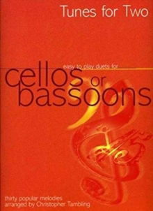 Image for Easy to play duets for cellos or bassoons  : thirty popular melodies