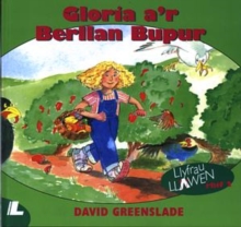 Image for Cyfres Llyfrau Llawen:2. Gloria a'r Berllan Bupur