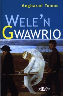 Image for Wele'n Gwawrio - Medal Ryddiaith 1997