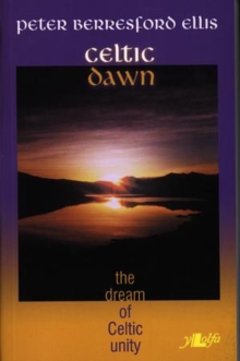Image for Celtic Dawn - The Dream of Celtic Unity