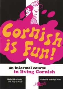 Image for Cornish is Fun - An Informal Course in Living Cornish