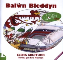 Image for Cyfres Llyfrau Llawen: 13. Balwn Bleddyn