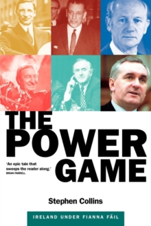 Image for The power game  : Ireland under Fianna Fâail