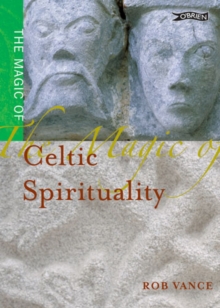 Image for The Magic of Celtic Spirituality