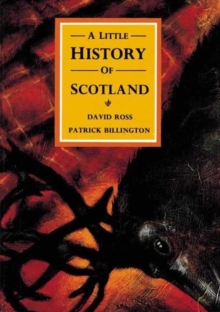 Image for A little history of Scotland