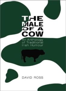 Image for Male of a Cow: Traditional Irish Humour