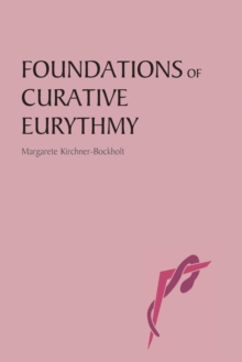 Image for Foundations of Curative Eurythmy