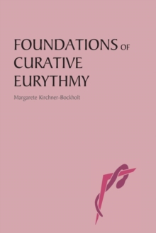 Image for Foundations of curative eurythmy