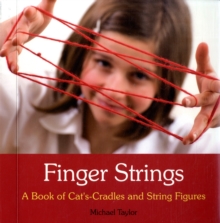 Image for Finger strings  : a book of cat's-cradles and string figures