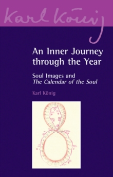 Image for An inner journey through the year  : soul images and the Calendar of the soul