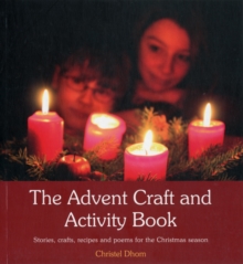 Image for The advent craft and activity book  : stories, crafts, recipes and poems for the Christmas season