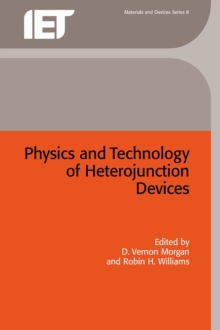 Image for Physics and Technology of Heterojunction Devices