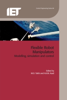 Image for Flexible robot manipulators  : modelling, simulation and control