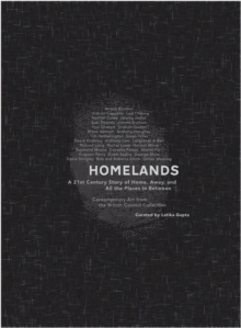 Homelands - A 21st Century Story of Home, Away and All the Places in Between