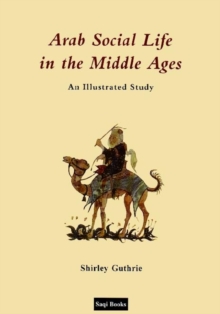 Arab Social Life in the Middle Ages