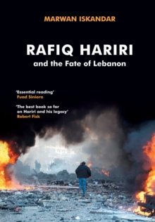 Image for Rafiq Hariri and the fate of Lebanon