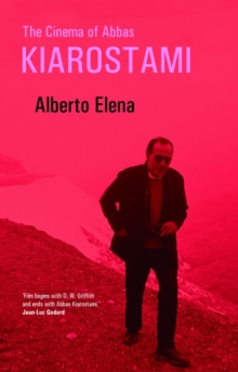 The Cinema of Abbas Kiarostami