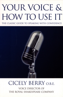 Image for Your Voice and How to Use it
