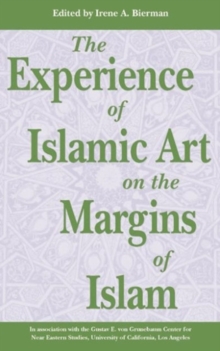 Experience of Islamic Art on the Margins of Islam