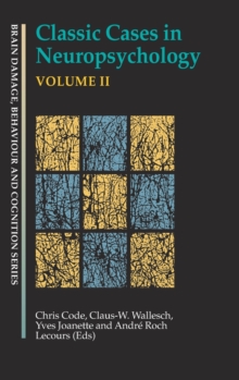 Image for Classic Cases in Neuropsychology, Volume II