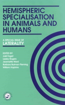 Image for Hemispheric Specialisation in Animals and Humans : A Special Issue of "Laterality"