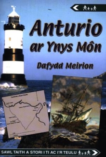 Image for Cyfres Anturio: Anturio ar Ynys Mon