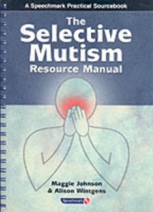 Image for The selective mutism resource manual