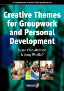 Creative Themes for Groupwork and Personal Development