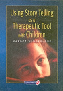 Image for Using story telling as a therapeutic tool with children