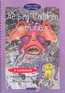 Image for Helping children with fear  : a guidebook