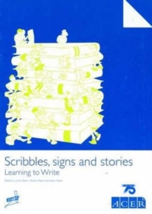 Image for Scribbles, Signs and Stories : Learning to Write