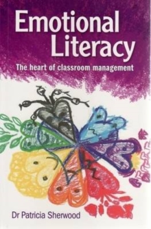 Image for Emotional Literacy : The heart of classroom management