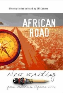 Image for African road new writing from Southern Africa 2006