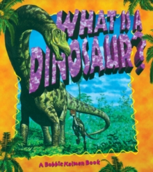 Image for What Is A Dinosaur
