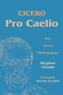 Image for Cicero : Pro Caelio