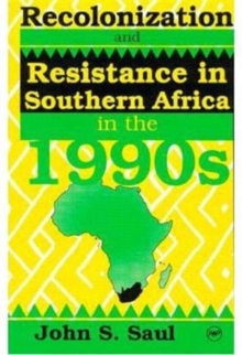 Image for Recolonization And Resistance In Southern Africa In The 1990s