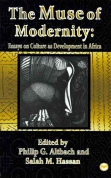 Image for The muse of modernity  : essays on culture as development in Africa