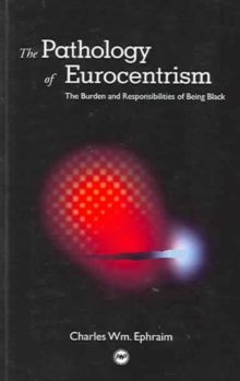 Image for The Pathology Of Eurocentrism