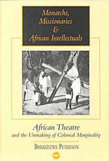 Image for Monarchs, Missionaries And African Intellectuals