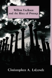 William Faulkner and the Rites of Passage