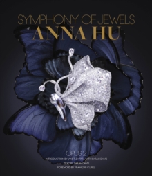 Anna Hu: Symphony of Jewels: Opus 2