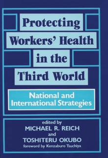 Image for Protecting Workers' Health in the Third World