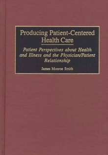 Image for Producing Patient-Centered Health Care