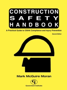 Image for Construction Safety Handbook : A Practical Guide to OSHA Compliance and Injury Prevention