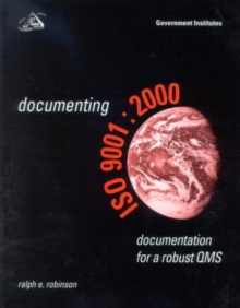 Image for Documenting ISO 9001:2000 : Documentation for a Robust QMS