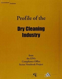 Profile of the Dry Cleaning Industry