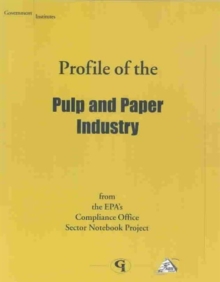 Profile of the Pulp and Paper Industry